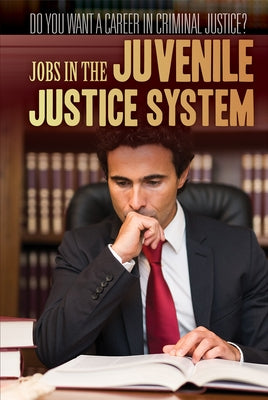 Jobs in the Juvenile Justice System by Brezina, Corona