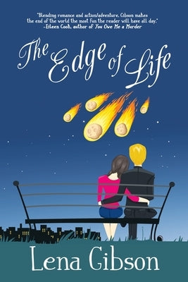 The Edge of Life: Love and Survival During the Apocalypse by Gibson, Lena