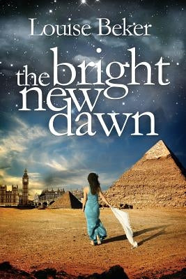 The Bright New Dawn by Hogan, Eve Eschner