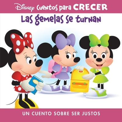 Disney Cuentos Para Crecer Las Gemelas Se Turnan (Disney Growing Up Stories the Twins Take Turns): Un Cuento Sobre Ser Justos (a Story about Fairness) by Pi Kids