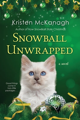 Snowball Unwrapped by McKanagh, Kristen