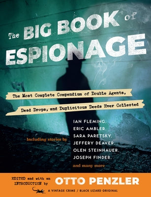 The Big Book of Espionage by Penzler, Otto