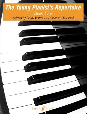 The Young Pianist's Repertoire, Bk 1 by Waterman, Fanny