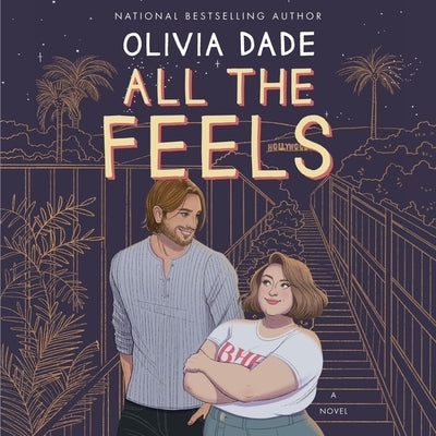 All the Feels by Dade, Olivia