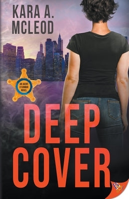 Deep Cover by McLeod, Kara A.