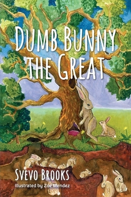 Dumb Bunny the Great by Brooks, Svevo