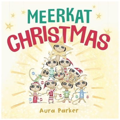 Meerkat Christmas by Parker, Aura