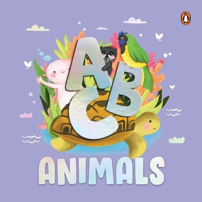 ABC Animals: An Engaging Illustrated Board Book Discover A to Z Animals for Kids, Toddlers Book for 3+ [Penguin Early Learning Series] by Books, Penguin