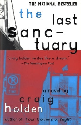 The Last Sanctuary by Holden, Craig