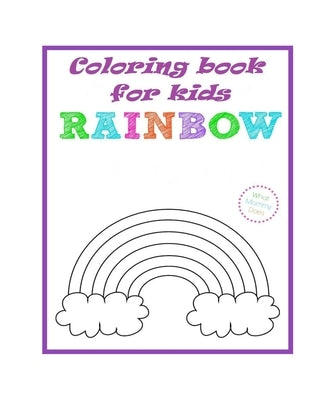 Rainbow Coloring Book for kids: simple and easy Rainbow coloring book for kids, girls and toddlers. Large pictures with cute rainbows, stars, ... sham by Laurentiu, Constantin