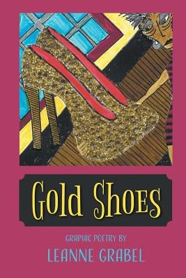 Gold Shoes by Grabel, Leanne