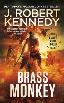 Brass Monkey by Kennedy, J. Robert