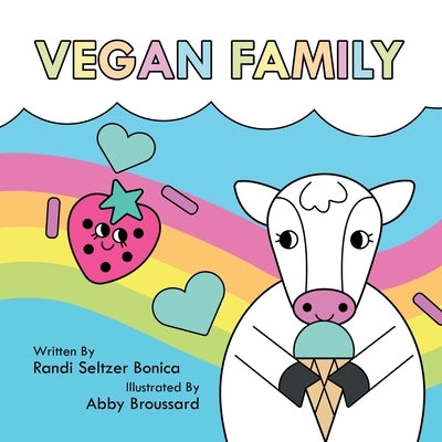 Vegan Family by Randi Seltzer Bonica