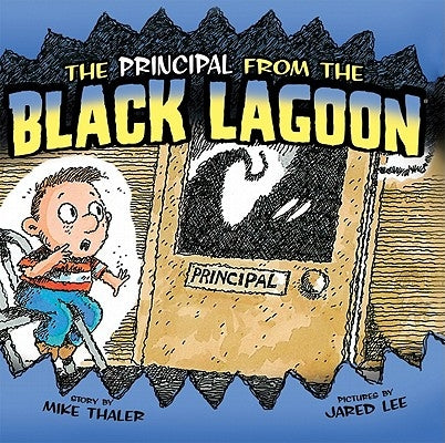 Principal from the Black Lagoon by Thaler, Mike