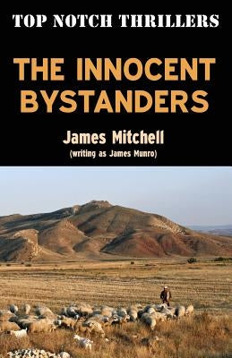 The Innocent Bystanders by Mitchell, James