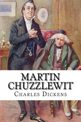 Martin Chuzzlewit by Edibooks