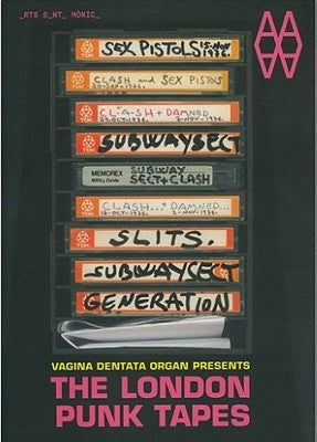 The London Punk Tapes: Vagina Dentata Organ by Valls, Jordi