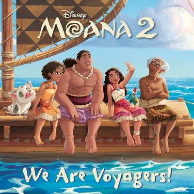 We Are Voyagers! (Disney Moana 2) by Random House Disney