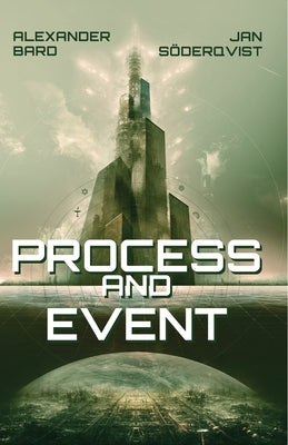 Process and Event by Bard, Alexander