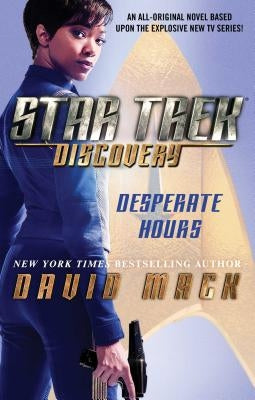 Star Trek: Discovery: Desperate Hours by Mack, David