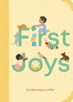 First Joys by Joffre, V?ronique