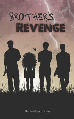 Brother's Revenge by Fawn, Amber