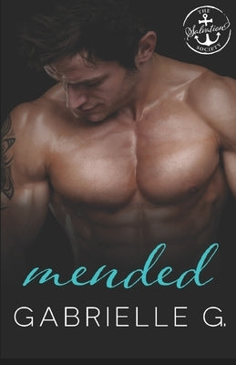 Mended: A Salvation Society Novel by G, Gabrielle