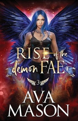 Rise of the Demon Fae by Mason, Ava