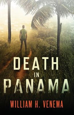 Death in Panama by Venema, William H.