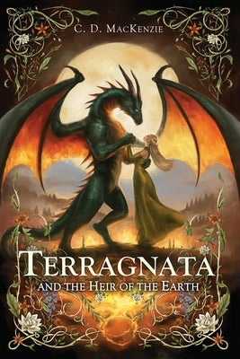 Terragnata and the Heir of the Earth by MacKenzie, C. D.