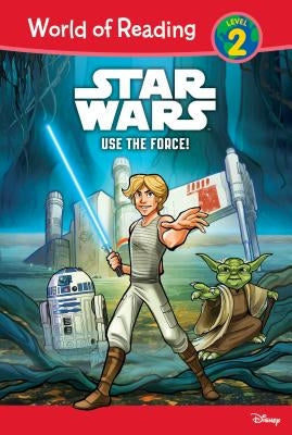 Star Wars: Use the Force! by Siglain, Michael