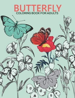 Butterfly coloring book for adults: An Adult Coloring Book with Stress-relief, Easy and Relaxing Coloring Pages. by Shop, Nahid Book