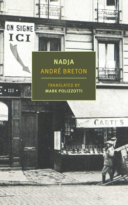 Nadja by Breton, Andr?