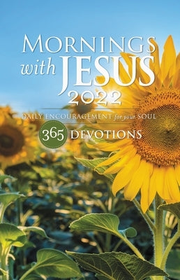 Mornings with Jesus 2022: Daily Encouragement for Your Soul by Guideposts