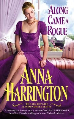 Along Came a Rogue by Harrington, Anna