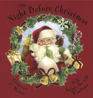 The Night Before Christmas by Moore, Clement C.