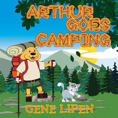 Arthur Goes Camping by Lipen, Gene