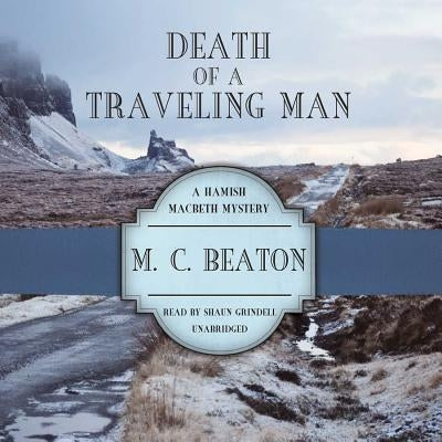 Death of a Traveling Man by Beaton, M. C.