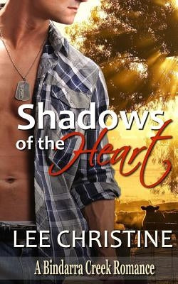 Shadows of the Heart by Christine, Lee