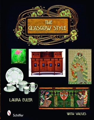 The Glasgow Style by Euler, Laura