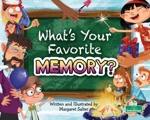 What's Your Favorite Memory? by Salter, Margaret