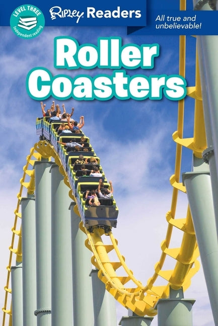 Ripley Readers Level3 Lib Edn Roller Coasters by Believe It or Not!, Ripley's