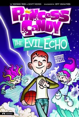 The Evil Echo by Dahl, Michael