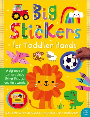 Big Stickers for Toddler Hands: Everything by Collingwood, Sophie