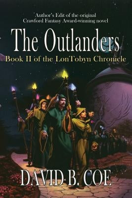 The Outlanders by Coe, David B.