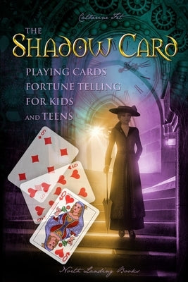 The Shadow Card - Playing Cards Fortune Telling for Kids and Teens by Fet