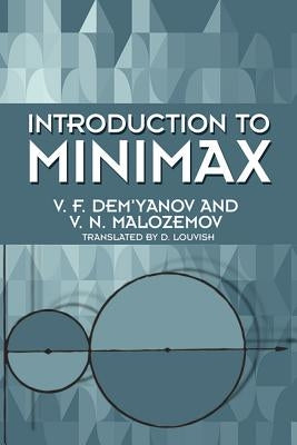 Introduction to Minimax by Dem'yanov, V. F.