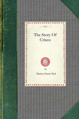 Story of Crisco by Neil, Marion Harris