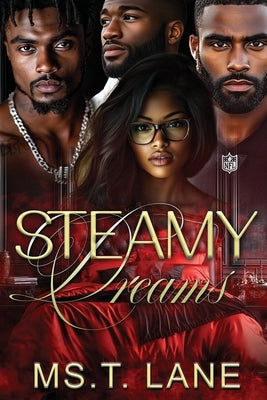 Steamy Dreams by Lane, T.