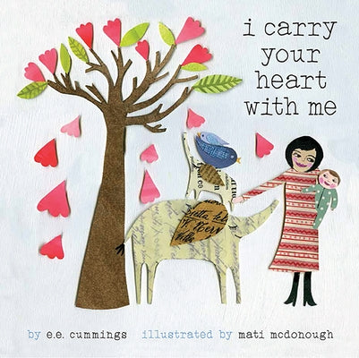 I Carry Your Heart with Me by Cummings, E. E.